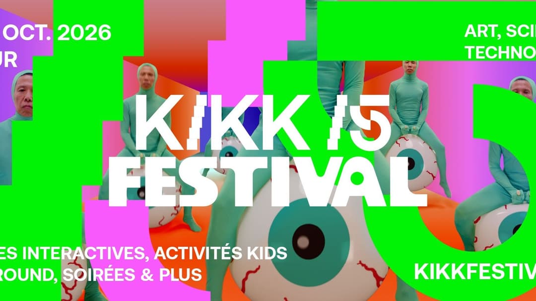 Vos entrées pour le parcours d'art numérique au KIKK Festival