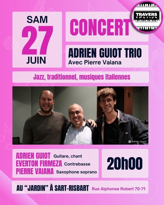 Concert : Adrien Guiot trio feat. Pierre Vaiana (Pyrizein)