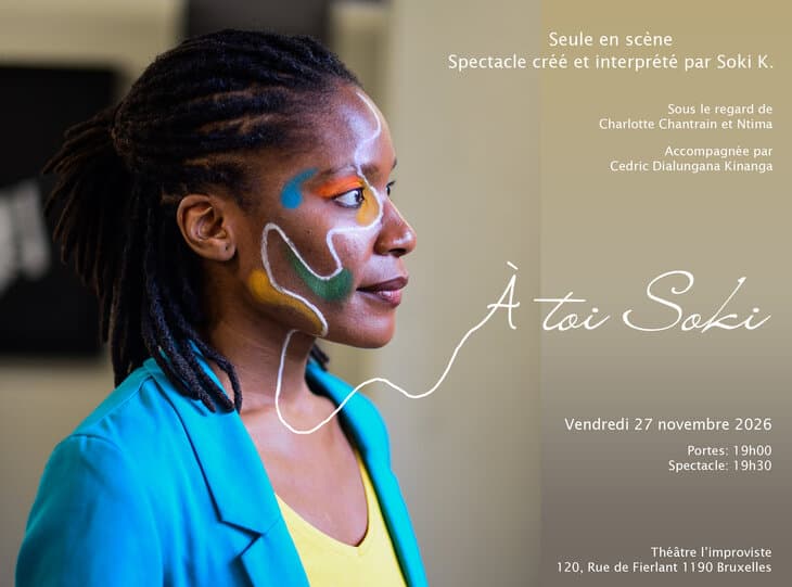 À toi Soki - Seule en scène