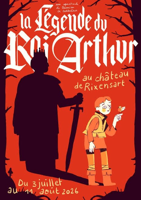 2 places pour « La légende du Roi Arthur » au Château de Rixensart en juillet à 20h.