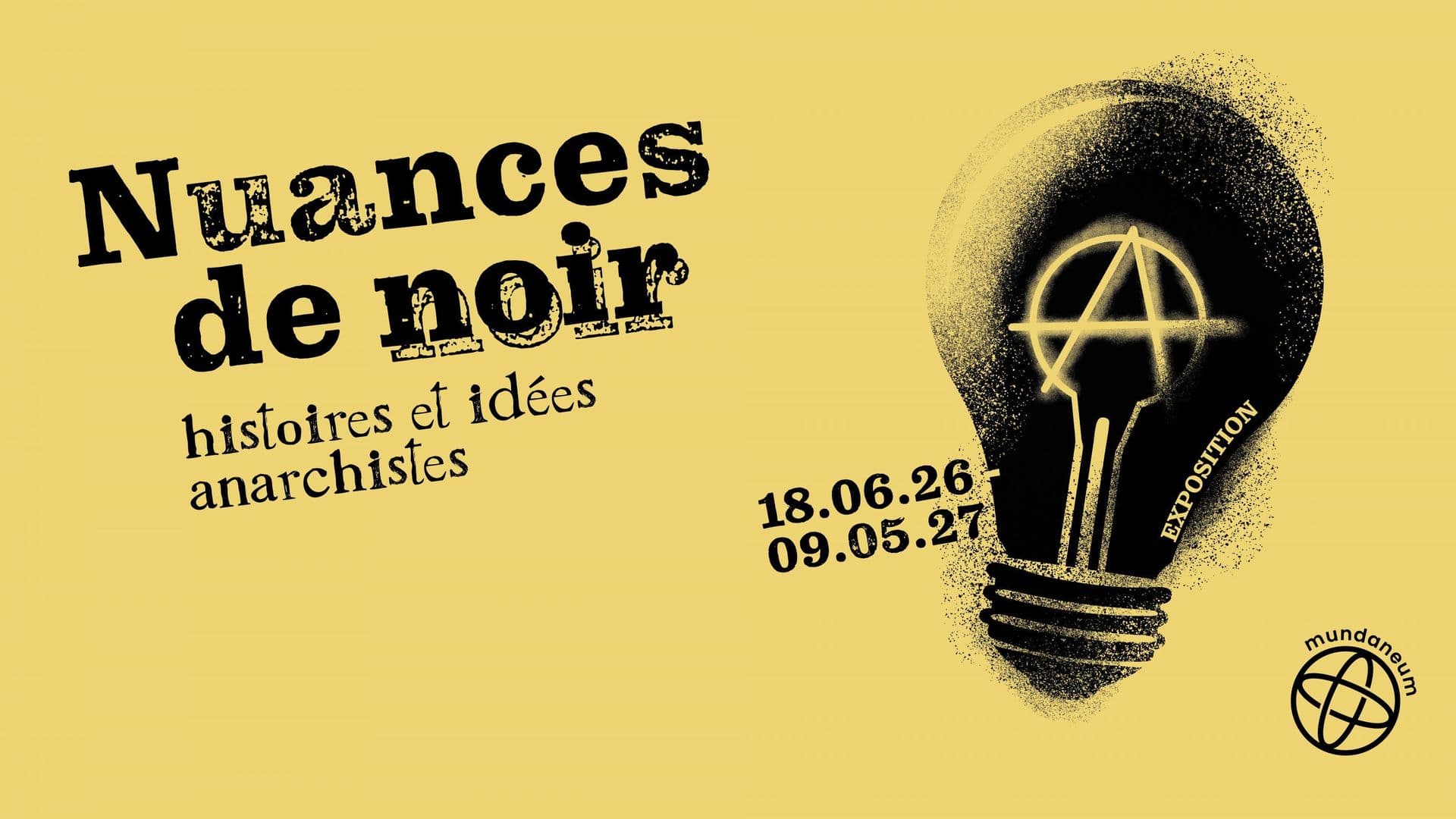 "Nuances de noir – Histoires et idées anarchistes" : une exposition qui bouscule les idées reçues