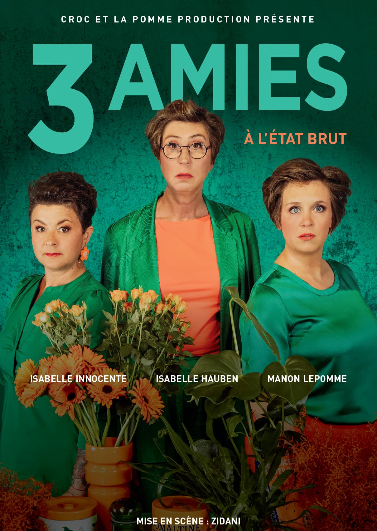 "3 amies à l’état brut"