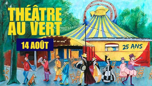 Festival Théâtre au Vert D'or et de sang 14/08
