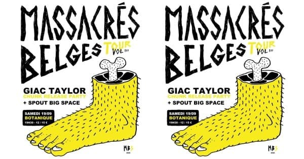 Les Massacrés Belges : Giac Taylor et Spout Big Space