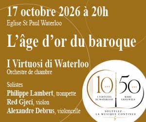 2 places pour « I Virtuosi di Waterloo solistes » à l’Eglise Saint Paul Drève des Chasseurs, 14 à Waterloo le 17 octobre à 20h.
